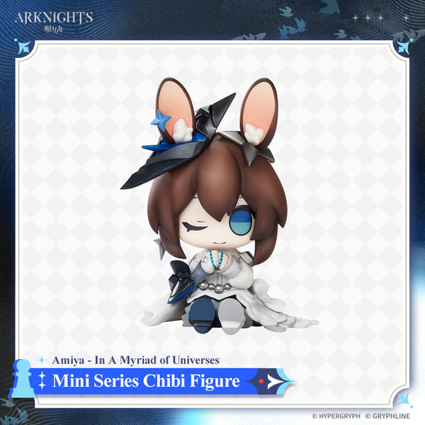 Arknights · Mini Series Chibi Figure · Amiya - In A Myriad of Universes