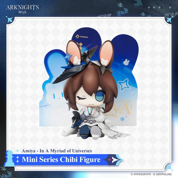 Arknights · Mini Series Chibi Figure · Amiya - In A Myriad of Universes