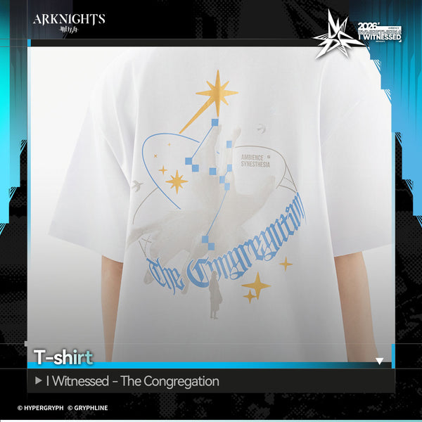 Arknights · T-Shirt - I Witnessed